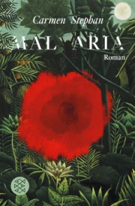 Carmen Stephan: "Mal Aria". Roman. Fischer Taschenbuch. 9,99 Euro